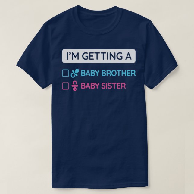 Ich bekomme eine Baby Brother Baby Schwester. T-Shirt (Design vorne)