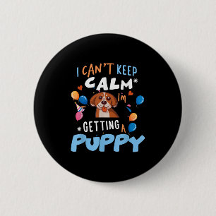 Ich bekomme einen Hund, neuen Welpen, ich kann nic Button
