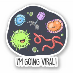 Ich bekomme einen Viral Funny Virus Pun Aufkleber