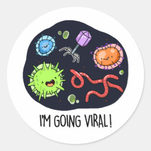 Ich bekomme einen Viral Funny Virus Pun Runder Aufkleber