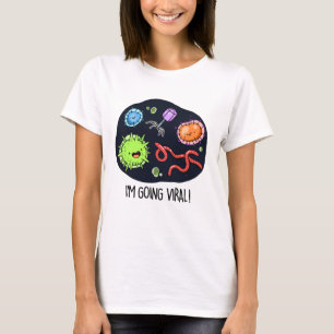 Ich bekomme einen Viral Funny Virus Pun T-Shirt