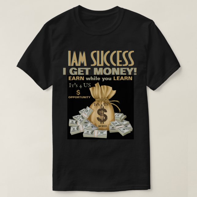 ICH BEKOMME GELD T-Shirt (Design vorne)