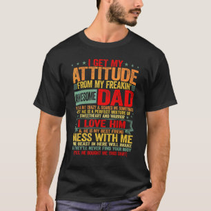 Ich bekomme meine Einstellung von meinem verdammt  T-Shirt