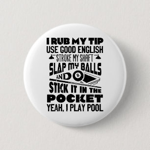 Ich bekomme meinen Tipp. Ja, ich spiele Billard Pl Button