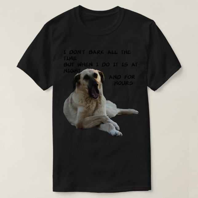 Ich bellen die ganze Zeit Kangal mit Niedlichen Ex T-Shirt (Design vorne)