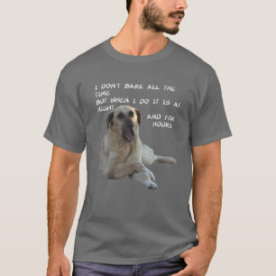 Ich bellere nicht die ganze Zeit Kangal mit Niedli T-Shirt