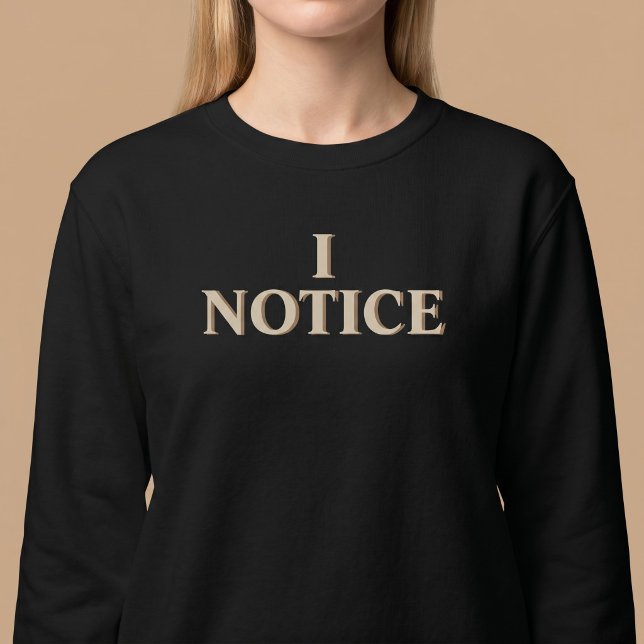 ICH BEMERKE Fürsorgliche Gedanken Sweatshirt (Von Creator hochgeladen)