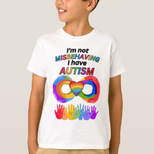 Ich benehme mich nicht schlecht Autism T-Shirt