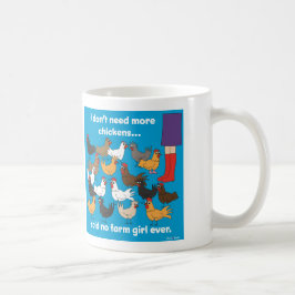 Ich benötige nicht mehr Hühner… Tasse