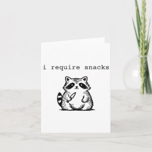 Ich benötige Snacks Waschbär Funny Böser Müllpanda Karte