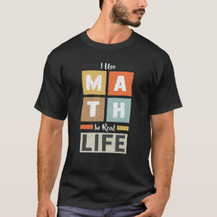 Ich benutze Mathematik in Echtzeit lustige Mathema T-Shirt