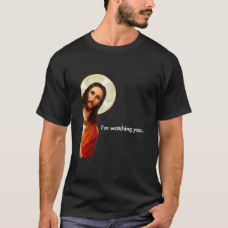 Ich beobachte dich lustige spähende Jesus Bekleidu T-Shirt