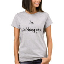Ich beobachte dich Lustiges sarkastisches Design
