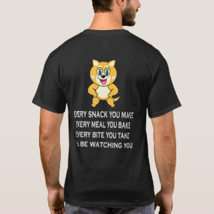 Ich beobachte jeden Snack, den Sie Niedlichen Hund T-Shirt