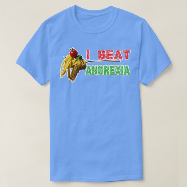Ich besiege Anorexia für Fressliebhaber lustige Id T-Shirt (Design vorne)