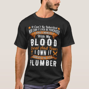 Ich besitze es für immer den Titel Klempner Rohrle T-Shirt
