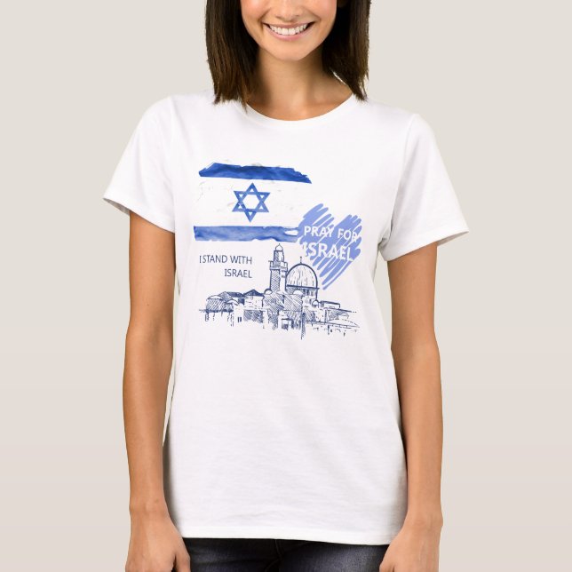 Ich bete für Israel und stehe mit Israel. Weltfrie T-Shirt (Vorderseite)