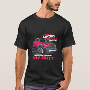 Ich betrachte angehobene Lastwagen Toll Mechaniker T-Shirt