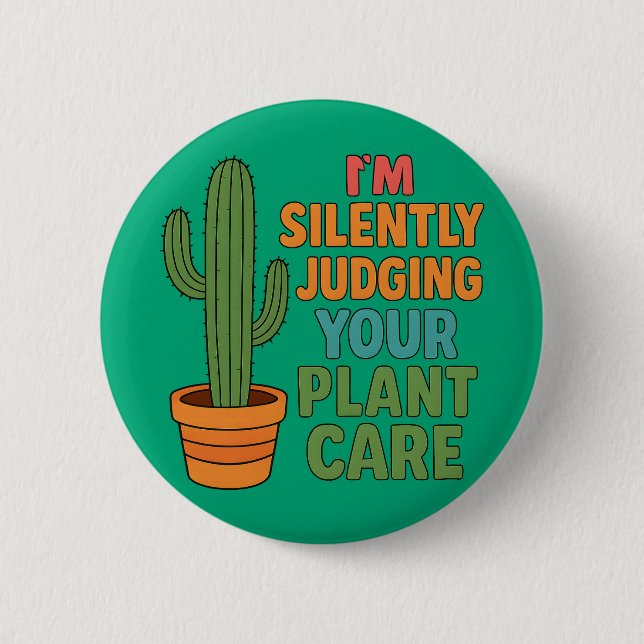 Ich beurteile deine Pflanzenpflege stillschweigend Button (Vorderseite)