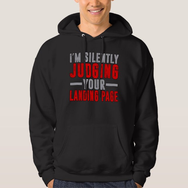 Ich beurteile Ihre Landing Page Website Dev Hoodie (Vorderseite)