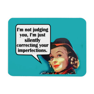 Ich beurteile Sie nicht… Retro Frau Magnet