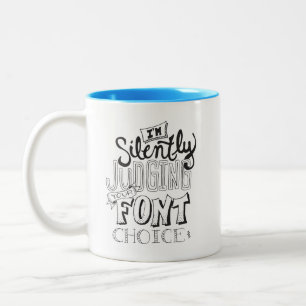 Ich beurteile still Ihren Schriftart auserlesen Zweifarbige Tasse