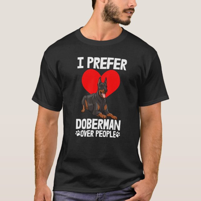 Ich bevorzuge Doberman über Menschen Männer Liebe  T-Shirt (Vorderseite)