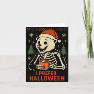 Ich bevorzuge Halloween-Baum-Bär-Skelett-Weihnacht Karte