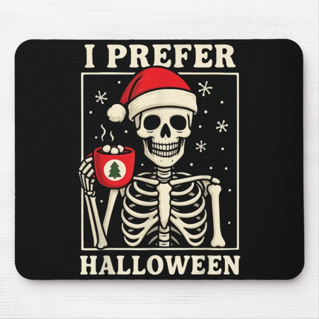 Ich bevorzuge Halloween Mousepad (Vorne)