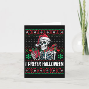 Ich bevorzuge Halloween Skeleton Xmas Familie Merr Karte