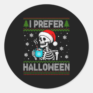 Ich bevorzuge Halloween-Skelett-Hässliches-Christm Runder Aufkleber
