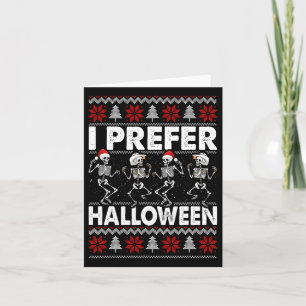 Ich bevorzuge Halloween-Weihnachts-Sweater-Tanz Karte