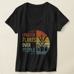 Ich bevorzuge Pflanzen gegenüber Menschen Damen V- T-Shirt