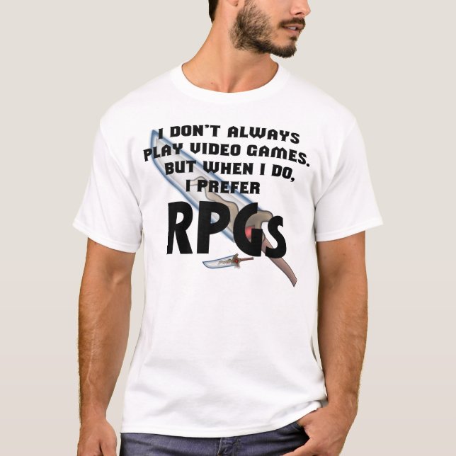 "Ich bevorzuge RPGs" Shirt (Vorderseite)