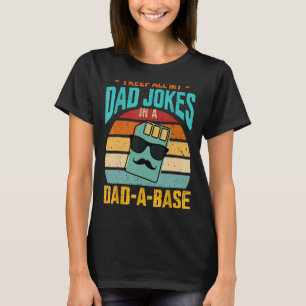 Ich bewahre all meine Papa-Witze in einer Papa-Dat T-Shirt