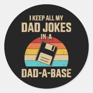 Ich Bewahre Alle Meine Papa-Witze In Einer Papa-Da Runder Aufkleber