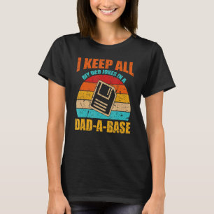 Ich Bewahre Alle Meine Papa-Witze In Einer Papa-Da T-Shirt