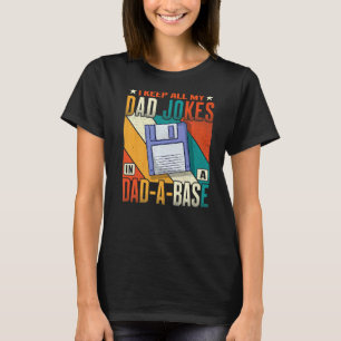 Ich Bewahre Alle Meine Papa-Witze In Einer Papa-Da T-Shirt