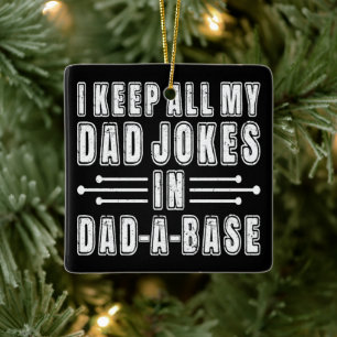 Ich Bewahre Alle Meine Papa-Witze In Papa Eine Dat Keramikornament