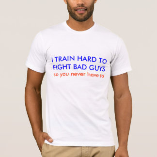 ICH BILDE HARTE TOFIGHT SCHLECHTE TYPEN, so Sie T-Shirt