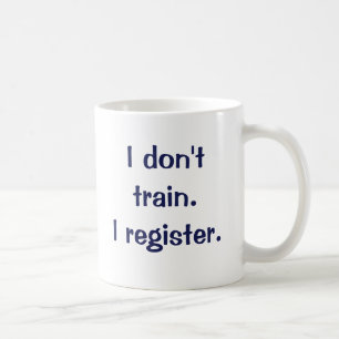 Ich bilde nicht aus. Ich registriere Kaffeetasse