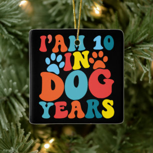 Ich bin 10 in Hundejahren 70. Geburtstag Groovy Hu Keramikornament