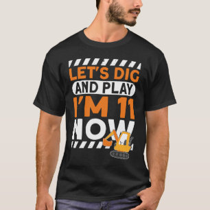 Ich bin 11 Tage Bau 11. Geburtstag Kinderausgrabun T-Shirt