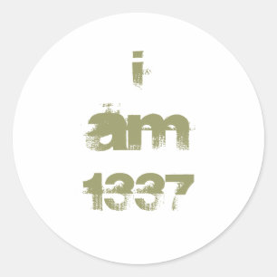 Ich bin 1337. Leet Gamer. Khaki Green Text. Custom Runder Aufkleber