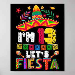 Ich bin 13 Jahre alt Let's Fiesta 13. Geburtstag M Poster