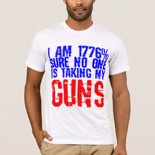 Ich bin 1776% sicher, dass niemand meine Waffen ni T-Shirt