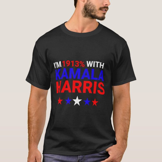 Ich bin 1913 % mit Kamala Harris 2024 T-Shirt (Vorderseite)