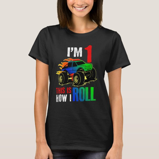 Ich bin 1 So Roll Monster LKW 1. Bir T-Shirt (Vorderseite)
