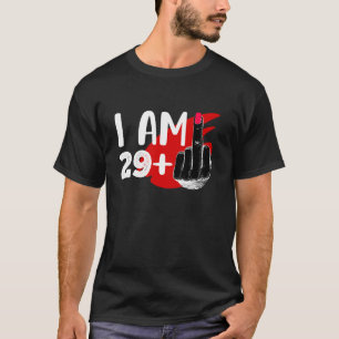 Ich bin 29 plus 1 Middle Finger für einen 30. Gebu T-Shirt