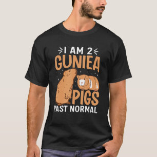 Ich bin 2 Meerschweinchen jenseits der Normalität T-Shirt